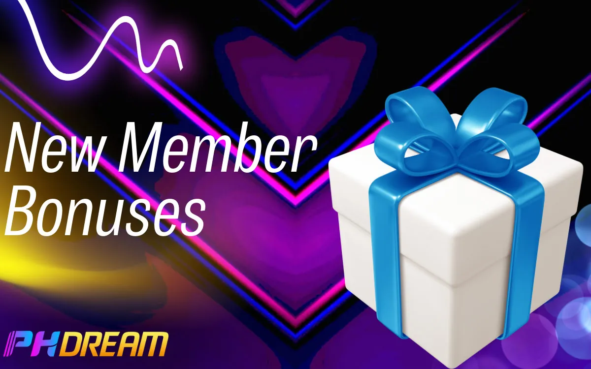 PHDream New Member Bonuses